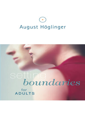 cover image of Setting boundaries for adults